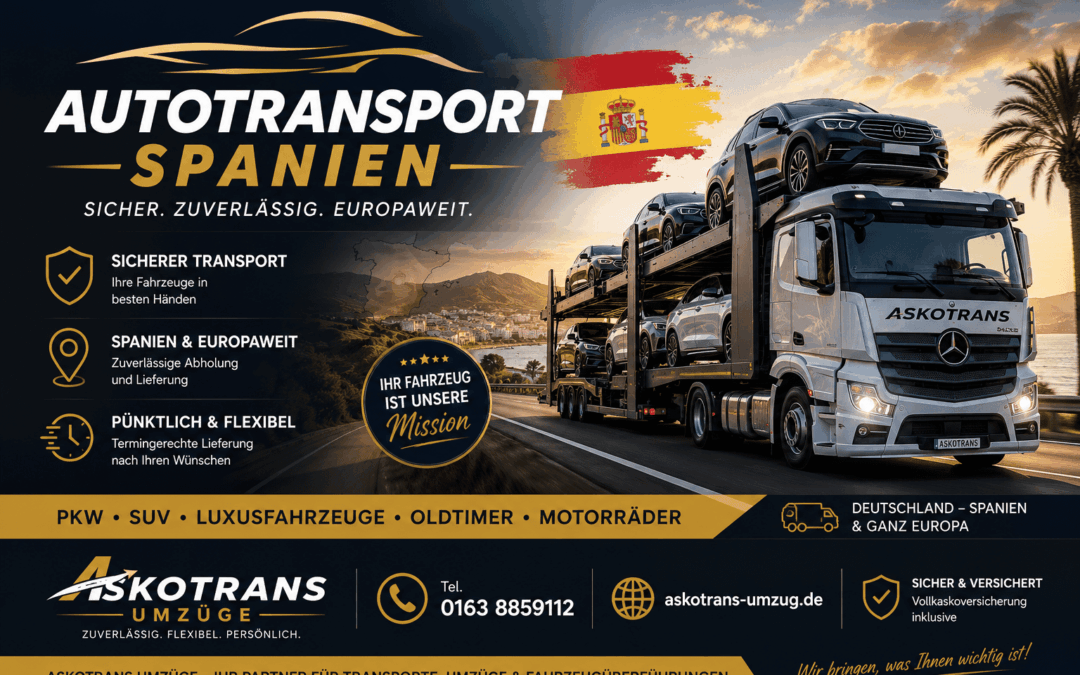 Professioneller Fahrzeugtransport und Auto ummelden in Spanien mit Askotrans Umzüge